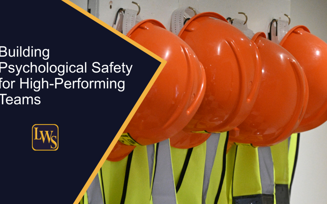 Building Psychological Safety for High-Performing Teams