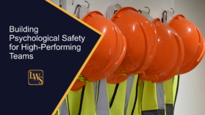 Building Psychological Safety for High-Performing Teams