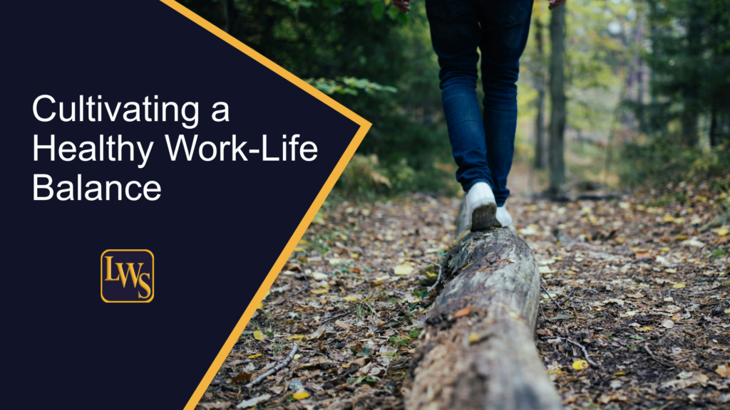 Cultivating a Healthy Work-Life Balance in Your Organizational Culture ...