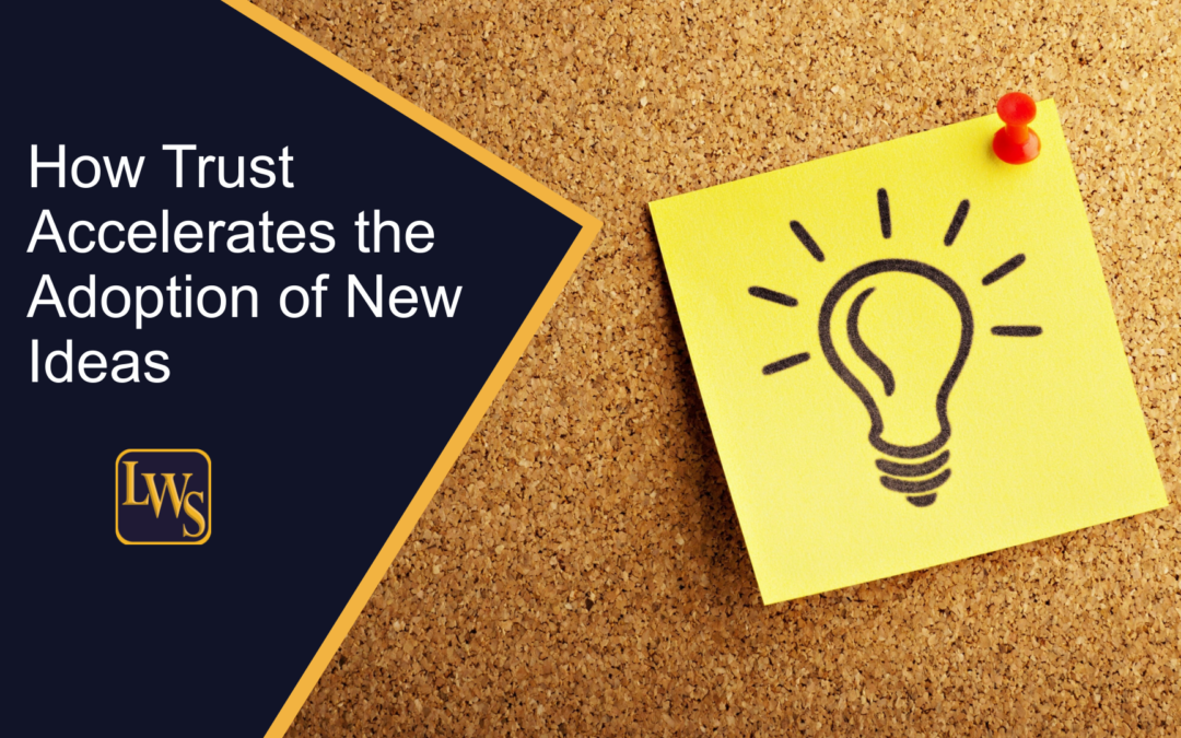 How Trust Accelerates the Adoption of New Ideas