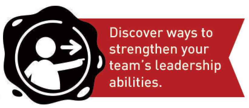 Discover ways to strengthen your team's leadership abilities