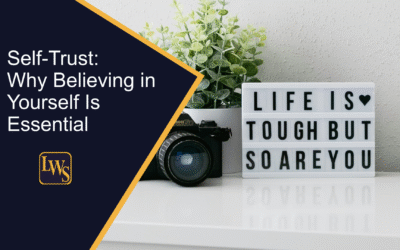 Self-Trust: Why Believing in Yourself Is Essential