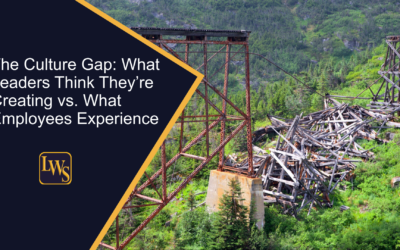 The Culture Gap: What Leaders Think They’re Creating vs. What Employees Experience
