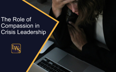 The Role of Compassion in Crisis Leadership
