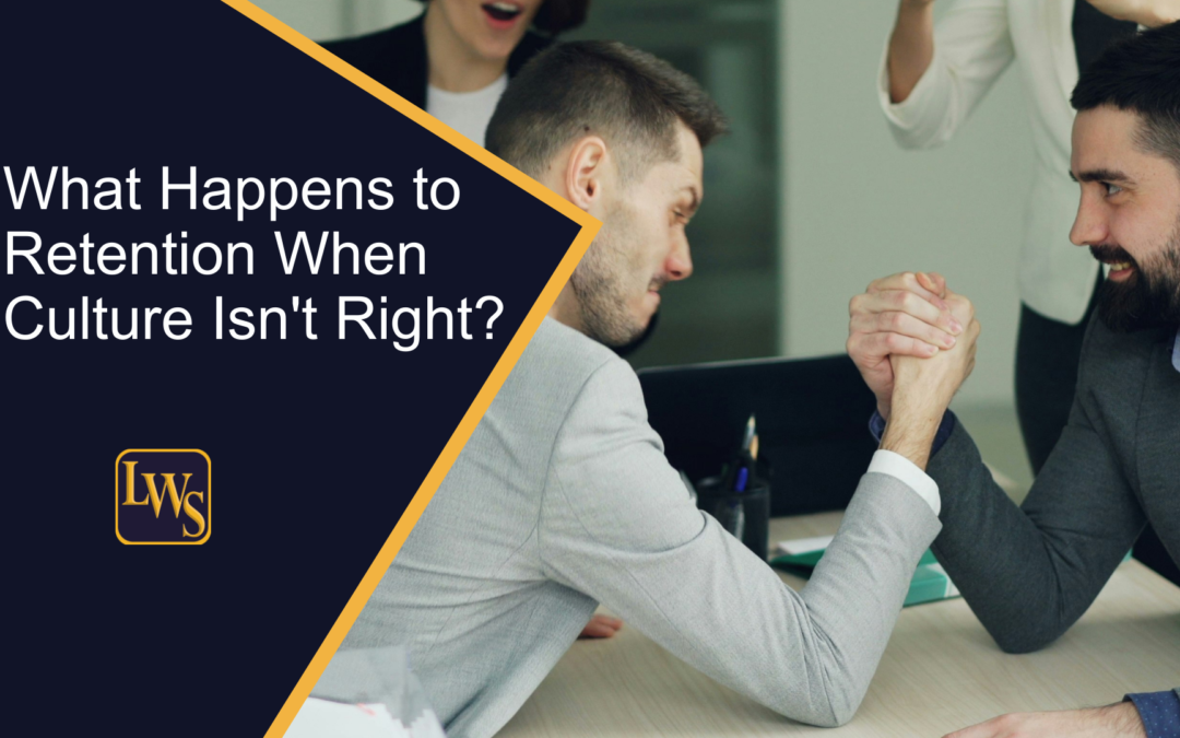 What Happens to Retention When Culture Isn't Right?